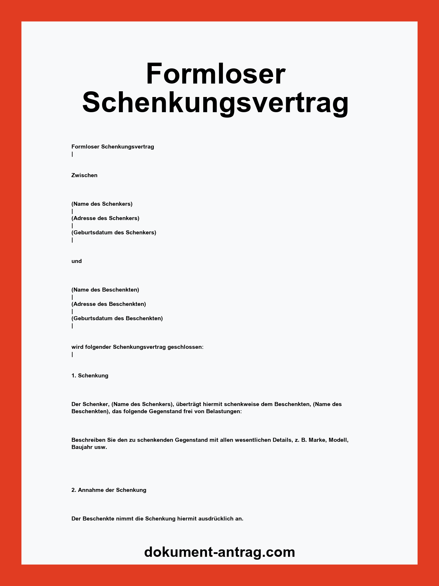 Formloser Schenkungsvertrag Muster