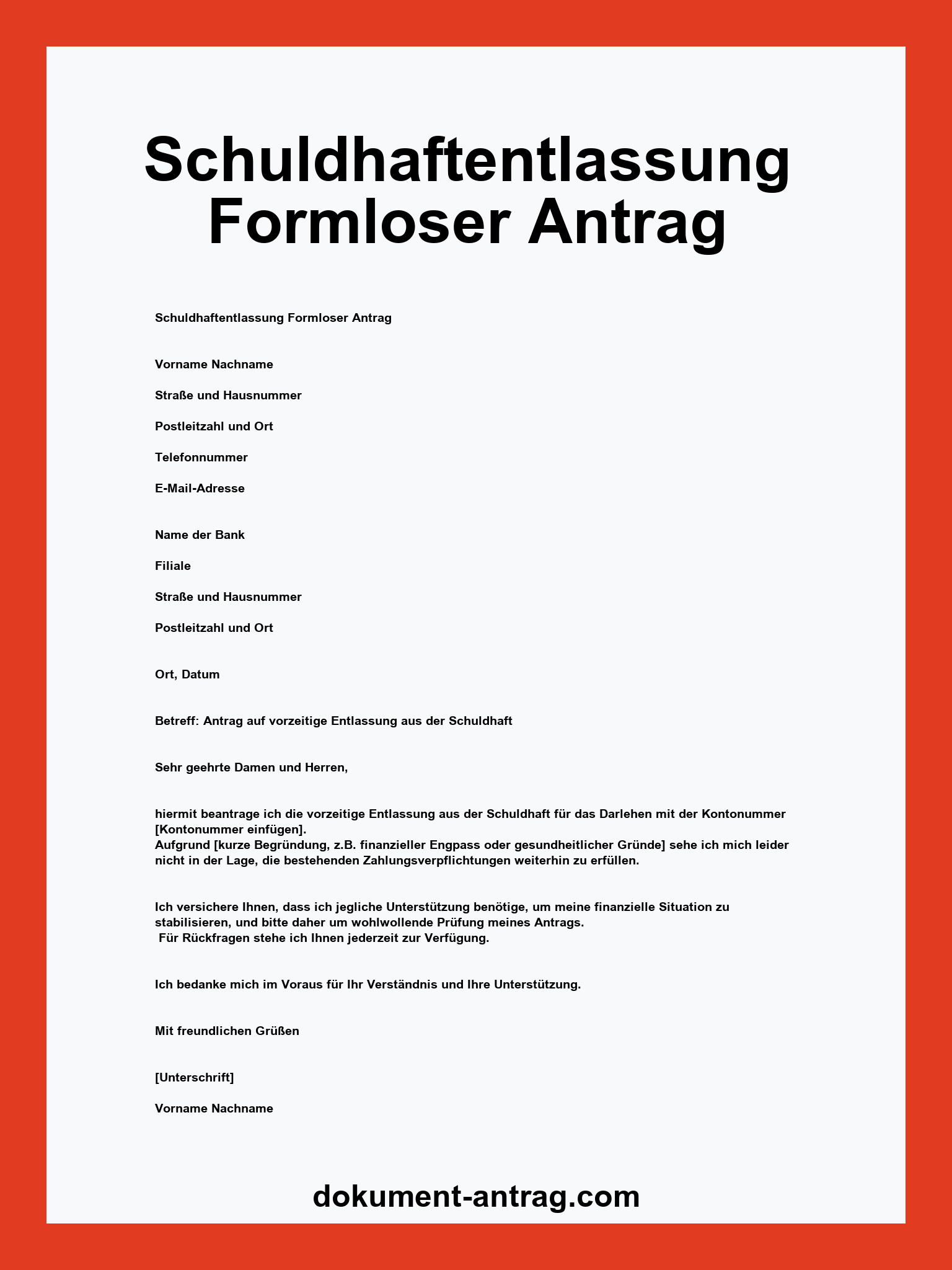 Schuldhaftentlassung Formloser Antrag